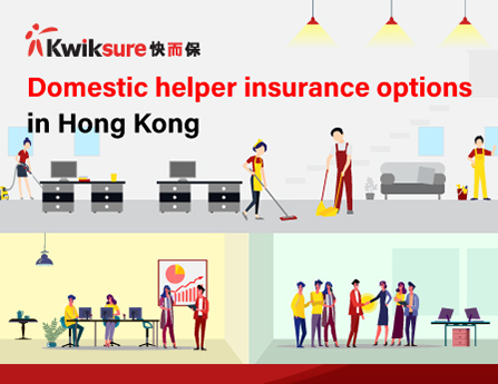 Domestic helper insurance options in Hong Kong